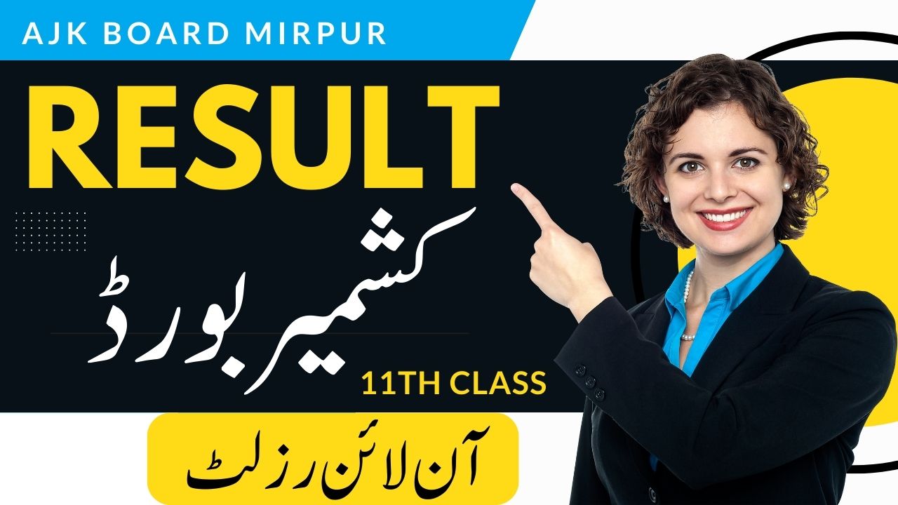 AJK Board Mirpur result 11th Class 2022