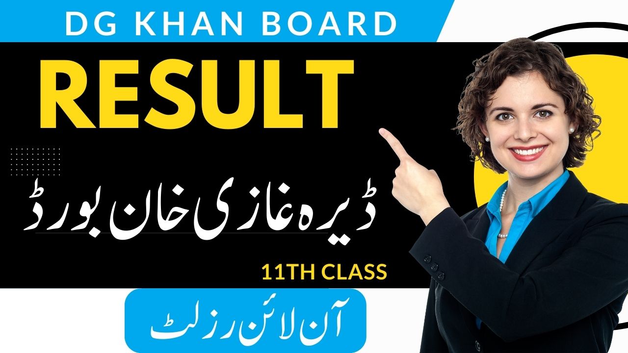 Bise DG Khan result 11th Class 2022