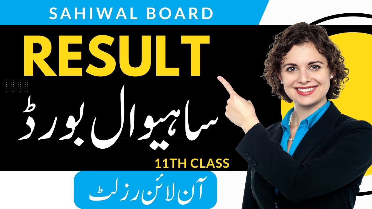 Bise Sahiwal result 11th Class 2022